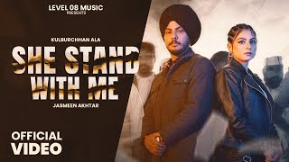 She Stand With Me (Full Video) Kulburchhan Ala ft Jasmeen Akhtar  | Guri Nimana  | New Punjabi Songs