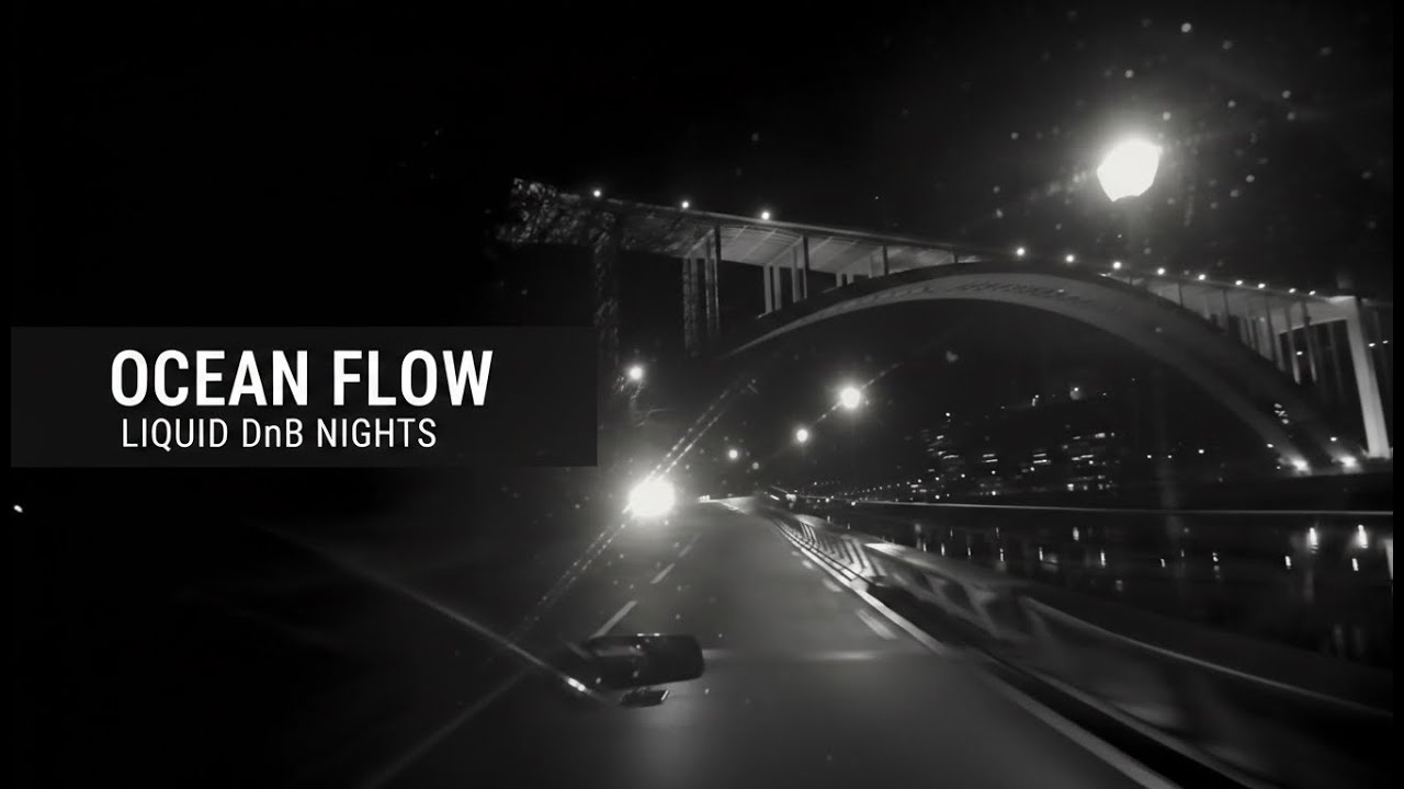 Ocean Flow: Liquid DnB Nights #02 🚗 | Cinematic City Drive (Full HD)