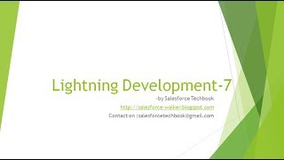 Lightning Development -7 (Events (Application & Component), Lightning Component in Visualforce Page)