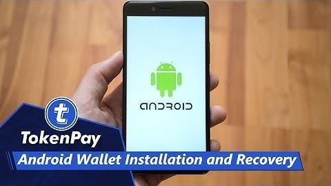 TokenPay l Android wallet installation and recovery!