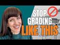 Teacher Grading: Why It Takes So Long (And What to Do Instead)