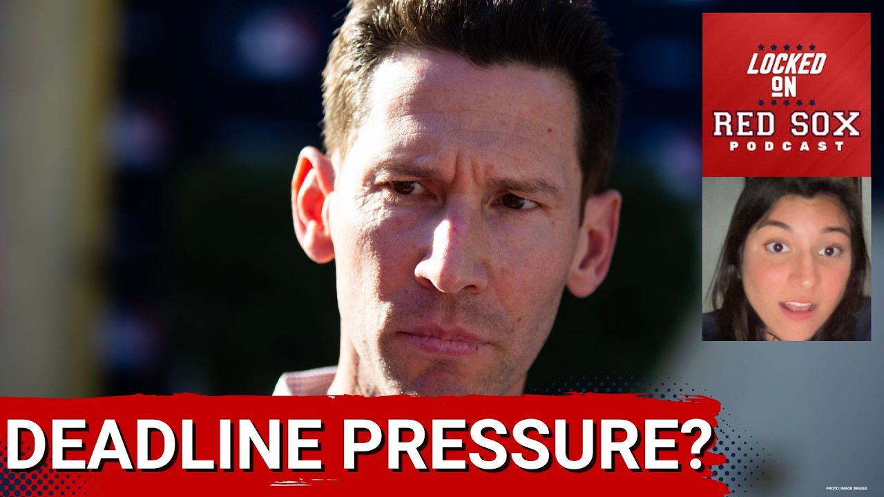 DO OR DIE: Craig Breslow Must DELIVER for Boston Red Sox as Trade Deadline PRESSURE Intensifies
