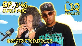 LIQ PODCAST OPEN MIC EPISODE 146