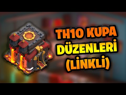 TH10 KUPA DÜZENLERİ! (LİNKLİ DÜZENLER) Clash Of Clans