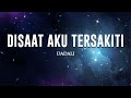 Disaat Aku Tersakiti Dadali Lirik