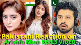 Pakistani React on Indian | ARISHFA KHAN REELS VIDEOS 2022 | Reaction Vlogger
