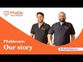 Phablecare our story