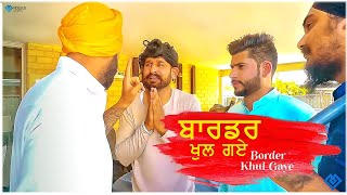 BORDER KHUL GAYE (Full Movie) Sukh Aulakh | Latest Punjabi Short Film 2021