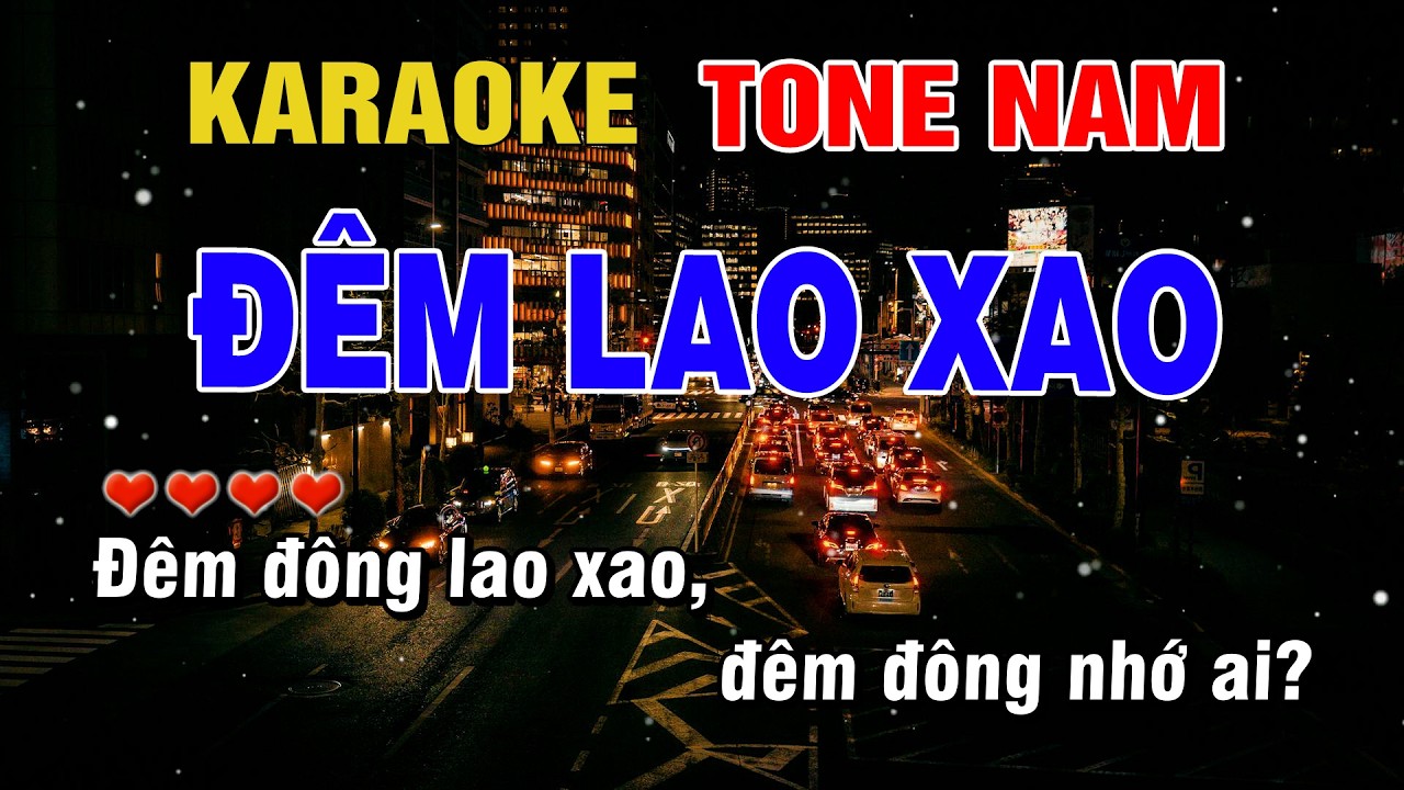 Đêm Lao Xao Karaoke Tone Nam Beat Hay | Karaoke Chill