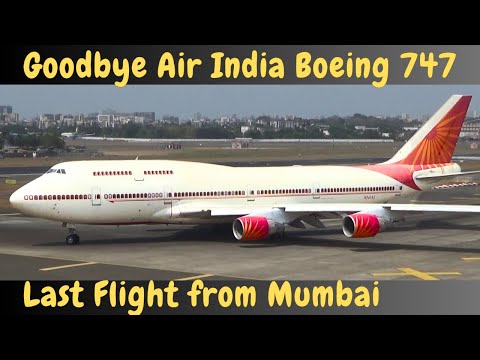 Air India Boeing 747 last flight from Mumbai Airport with a &#39;Wing Wave&#39; | Air India 747 last flight