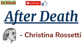 After Death By Christina Rossetti - Summary And Line By Line Explanation In Hindi