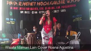 Wanita Idaman Lain Cover Rosna Agustina (LIVE SHOW LEGOKJAWA PANGANDARAN)