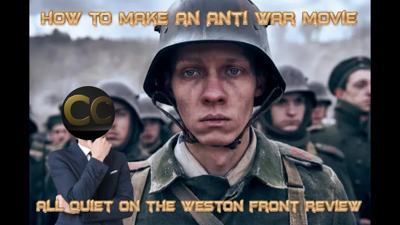 How to make an Anti war movie All quiet on western front review