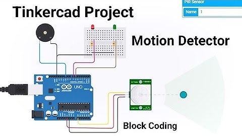 Tinkercad Arduino Project : Motion Detector using PIR Sensor and Arduino