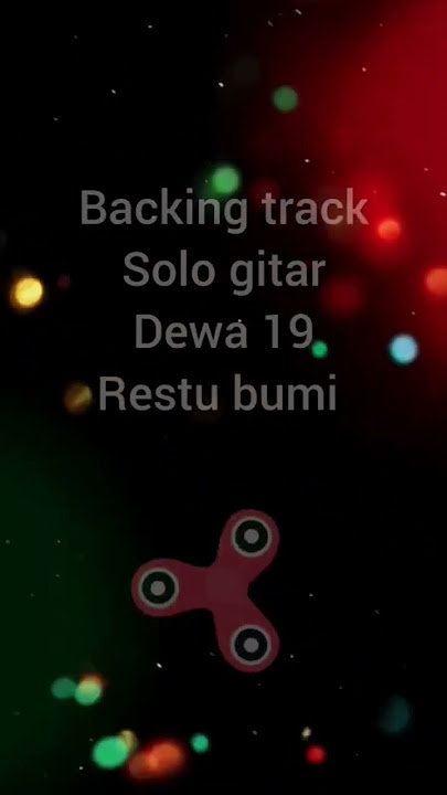 backing track solo gitar dewa 19 Restu bumi