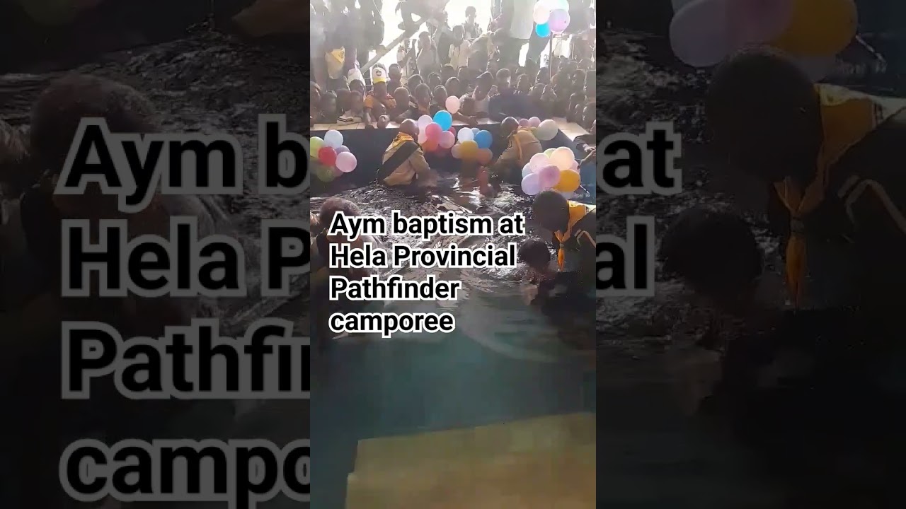 Pathfinders Baptism at Hela Provincial Pathfinder Camporee- 30th Sept 2024 