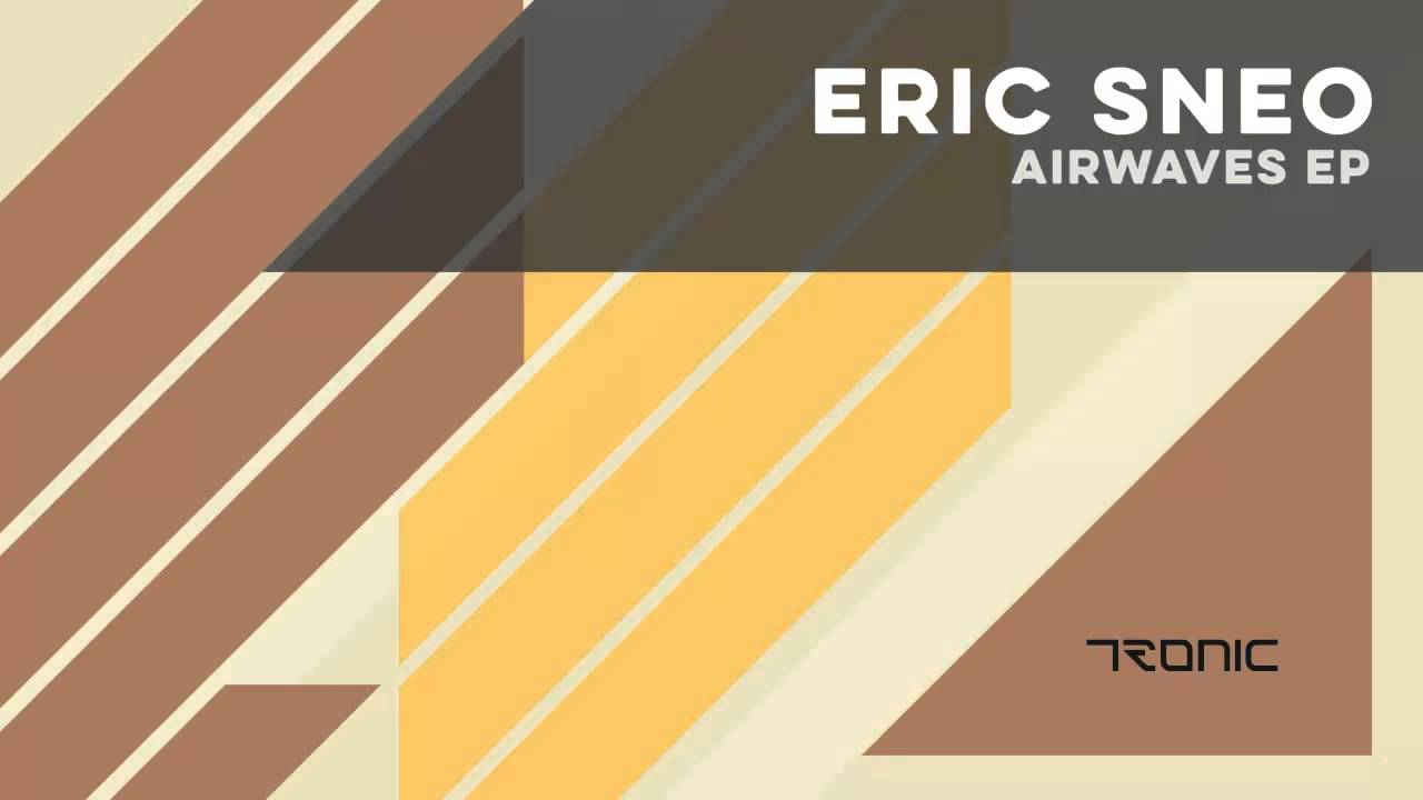 Eric Sneo - Airwaves