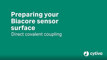 Biacore™ Tutorial: Preparing your sensor surface for direct covalent coupling - Cytiva