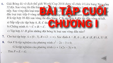 BÀI TẬP CUỐI CHƯƠNG I: MỆNH ĐỀ TOÁN HỌC VÀ TẬP HỢP (trang 19)《TOÁN 10》Cánh Diều》THẦY THÙY