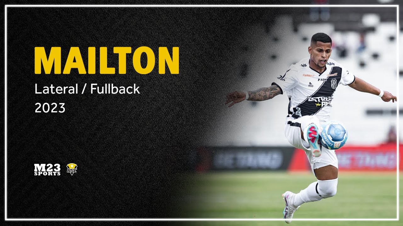 Mailton - Lateral/Fullback - Temporada 2023