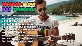 reggae slow terbaru full album II lagu reggae jamaica terbaru 