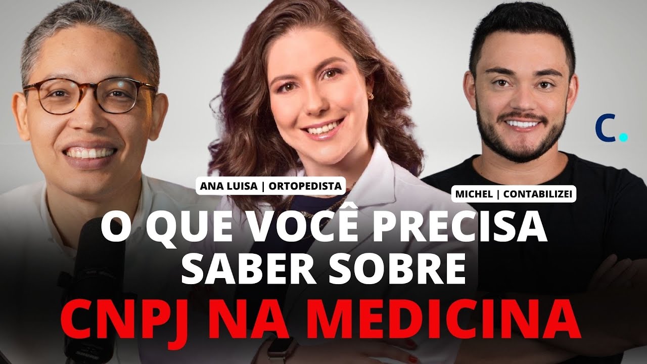 O QUE VOCÊ PRECISA SABER SOBRE CNPJ MÉDICO | 