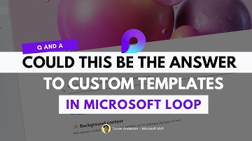 Microsoft Loop Custom Page Templates - could this be the answer?