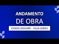 Cidade Jaguaré Villa Lobos - Março 2024