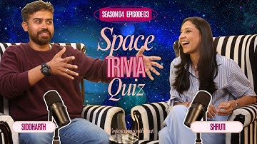 SPACE TRIVIA QUIZ with Siddharth Pandey