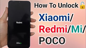 🔥🔥Unlock Any Xiaomi/Redmi/Mi/POCO  Pattern Lock Without Data Loss | unlock mi phone without password