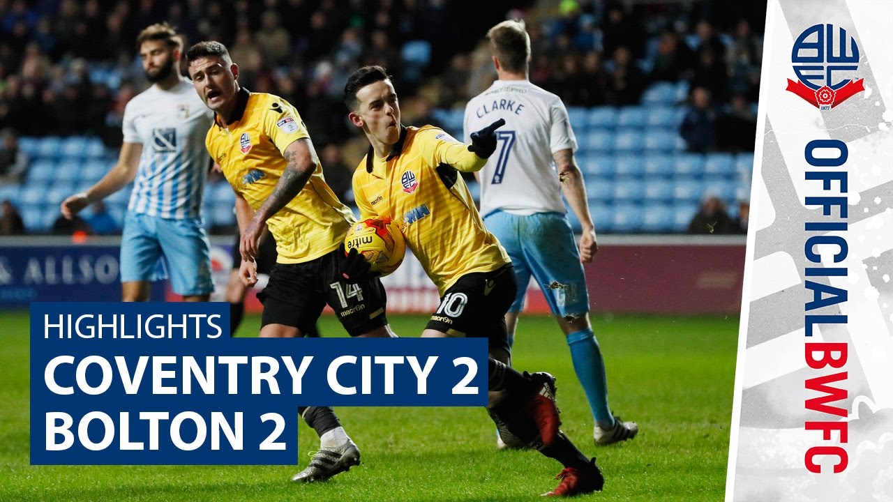 HIGHLIGHTS | Coventry City 2-2 Bolton bolton global