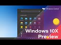 First Look: Windows 10X Preview