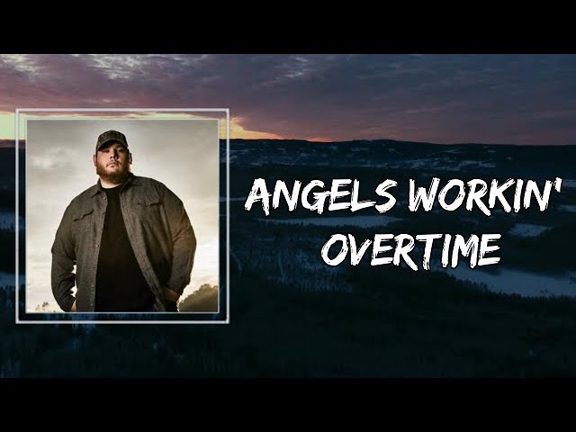 Watch Luke Combs - Angels Workin' Overtime (Lyrics) 🎵 on YouTube Watch Luke Combs - Angels Workin' Overtime (Lyrics) 🎵 on YouTube