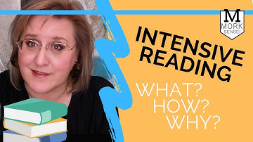 What is INTENSIVE READING, and why (and how) should you do it?