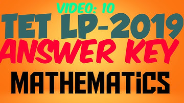 TET LP-2019::ANSWER KEY-MATHEMATICS#assamtet#ctet#sure success#