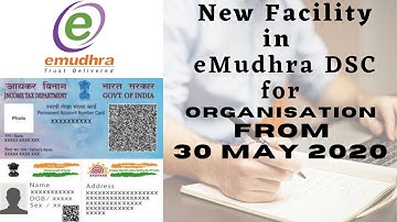 New eMudhra DSC apply online paperless process for organisation DSC w.e.f. 30 May 2020
