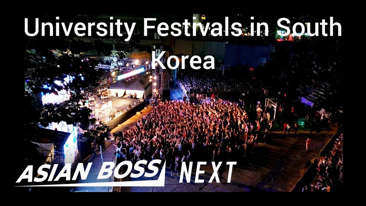 University Festivals in South Korea Asian Boss NEXT YouTube