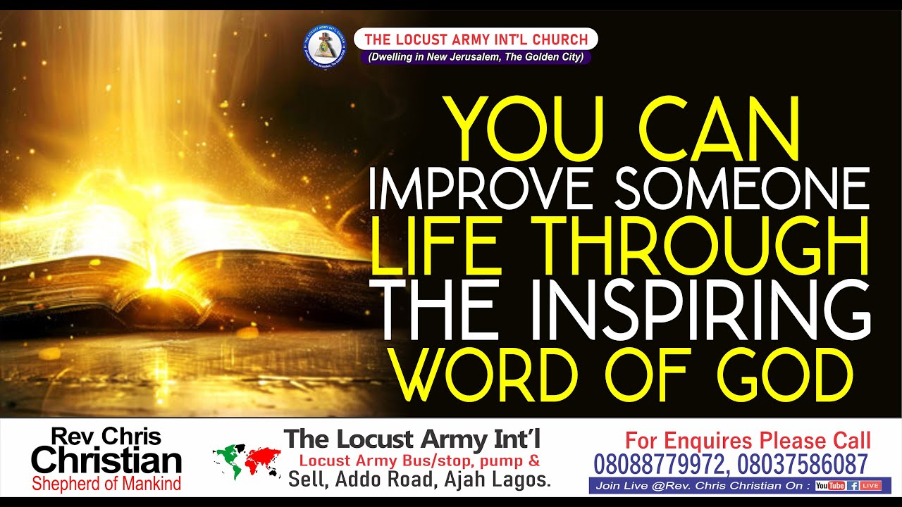 Rev. Chris Christian | YOU CAN IMPROVE SOMEONE LIFE THROUGH THE INSPIRING WORD OF GOD