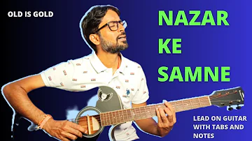 Nazar Ke Samne ll Kumar Sanu ll 😱 ll Hit Number ll Lead on Guitar With Tabs And Notes ll