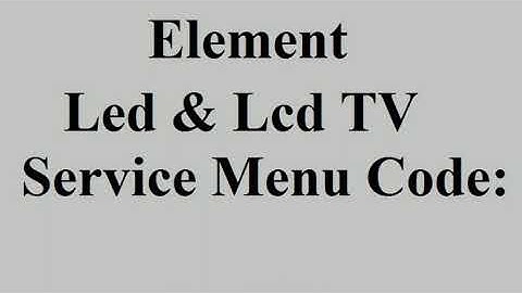 Element LCD & LED TV SERVICE MENU CODE UPDATE BY ALL ERROR CODE