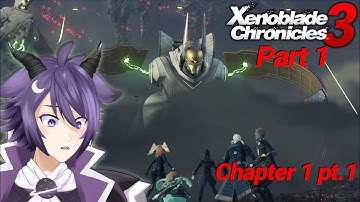 Welcome to Colony 9! Xenoblade Chronicles 3 Playthrough! Part 1