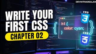 First Lines of Code in CSS | Mastering CSS: The Ultimate Guide for Web Developers #chapter2