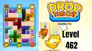 Drop The Cat Level 462 Walkthrough Solution 