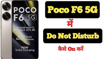 How to enable Do Not Disturb mode in Poco F6 || Poco F6 me Do Not Disturb kaise on kare ||