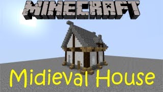 Minecraft: Medieval Building Tutorial Part 1 - Medieval House!