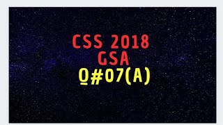 question number 07 (A),CSS 2018,SOLVED GENERAL ABILITY #CSS2018 #maths #coa #fpsc#maths