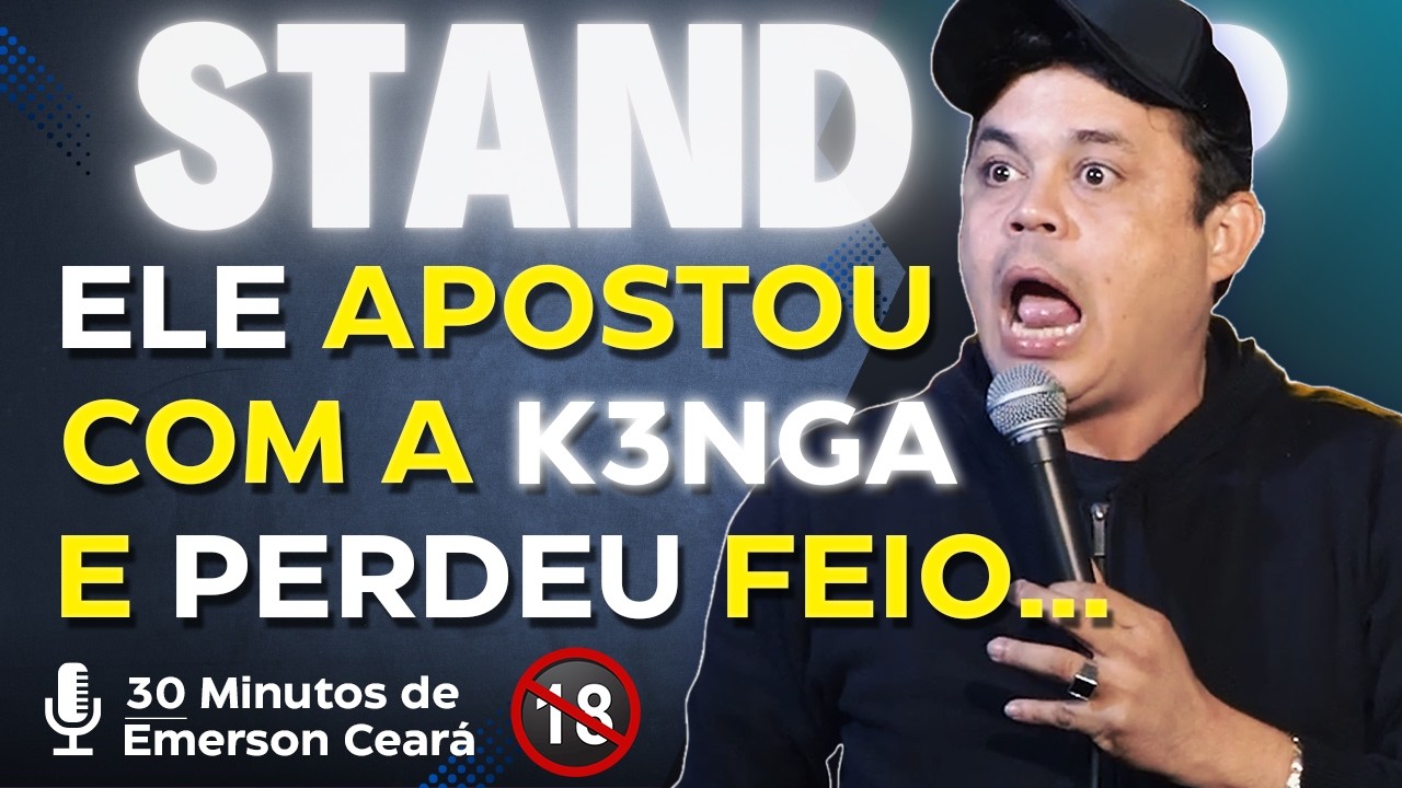 EMERSON CEARÁ  -  ELE APOSTOU COM K3NG4 E PERDEU FEIO...