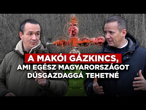 A MAKÓI GÁZKINCS,
