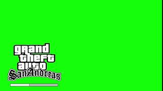 Green Screen GTA San Andreas Loading Screen