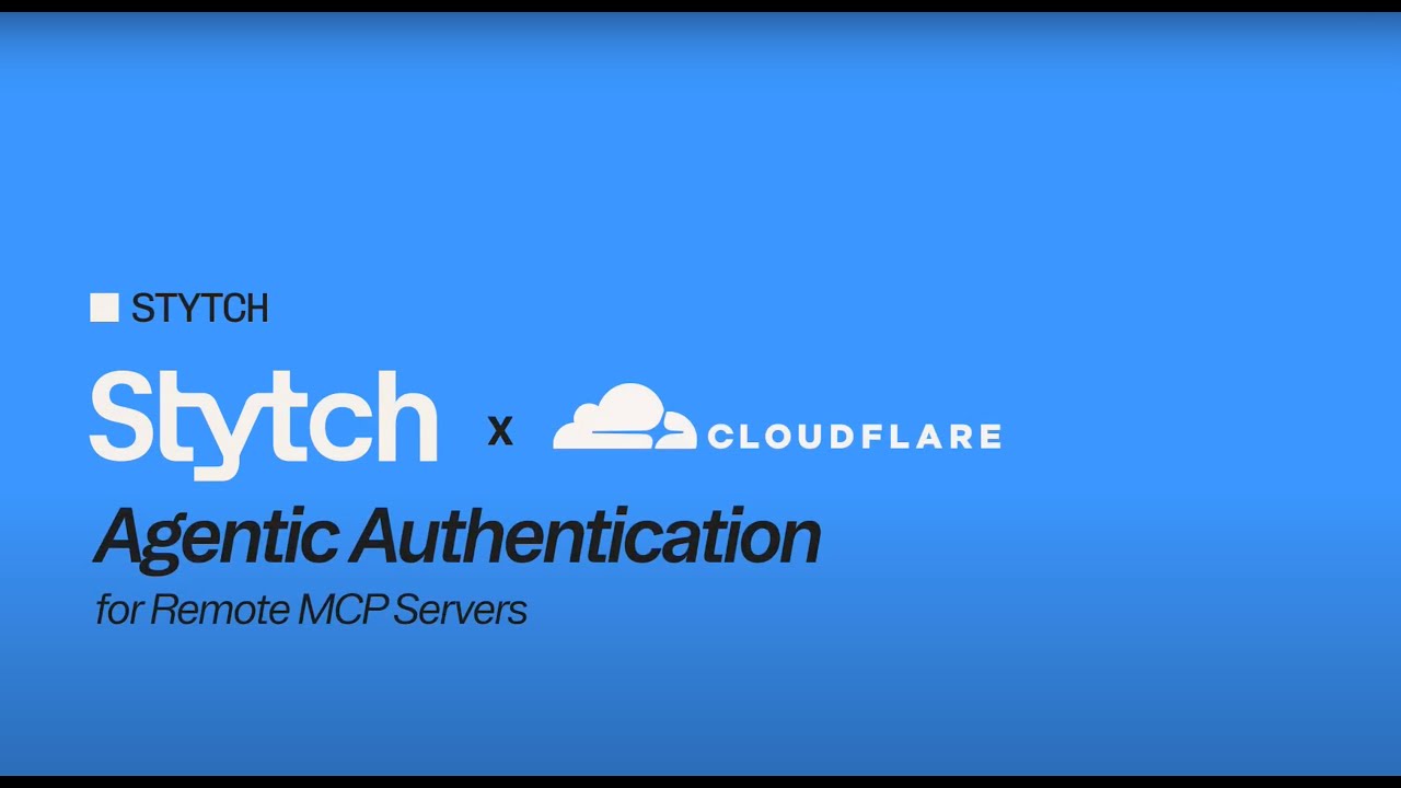 Stytch + Cloudflare: Authentication for Remote MCP Servers and AI Agents